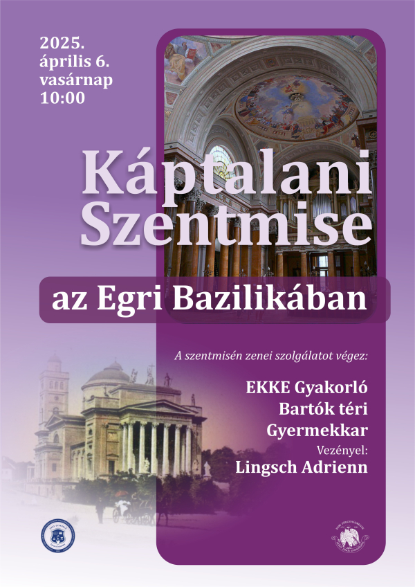 Szeretettel várunk mindenkit az április 06-ai Káptalani Szentmisére, amelyen zenei szolgálatot végez iskolánk Bartók téri épületének gyermekkórusa!